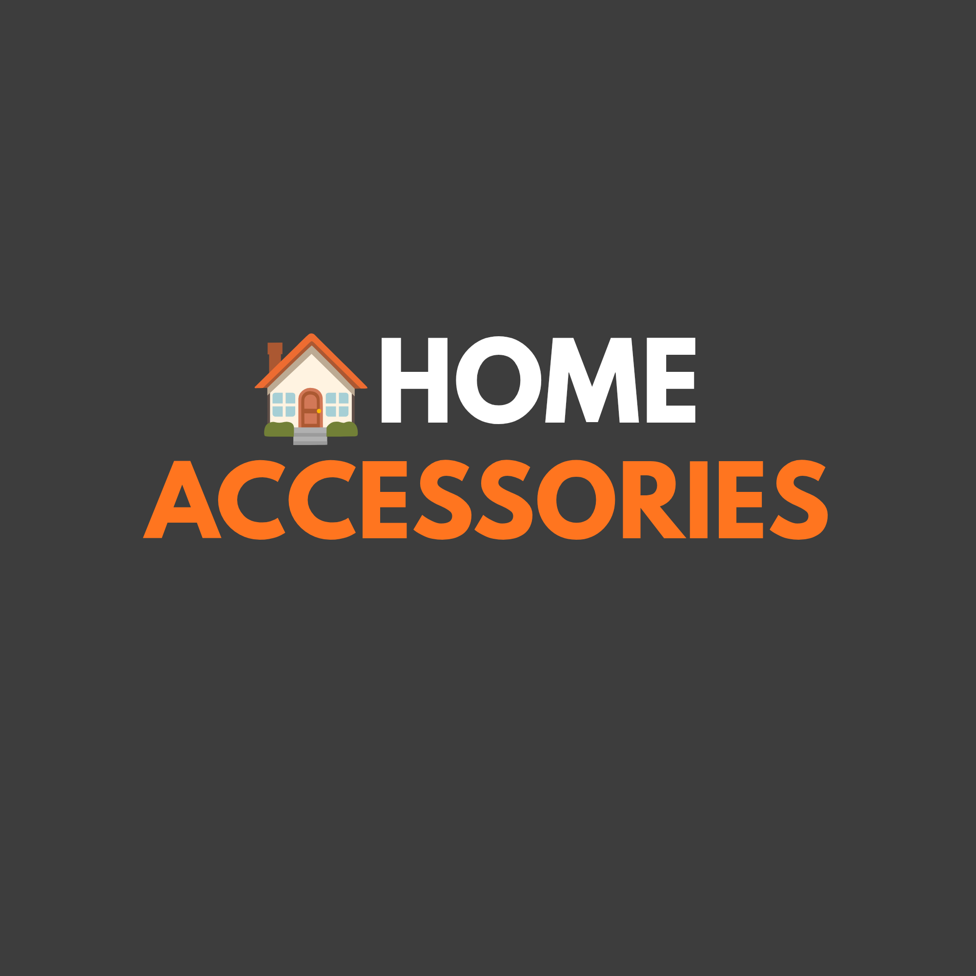 Home Accessories